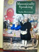 Masonically Speaking - Yasha Beresiner